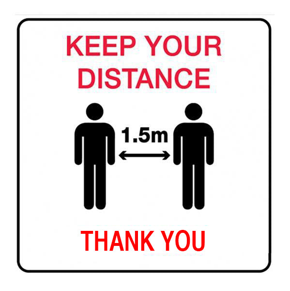 Keep Your Distance 1.5M Thank You  Sign