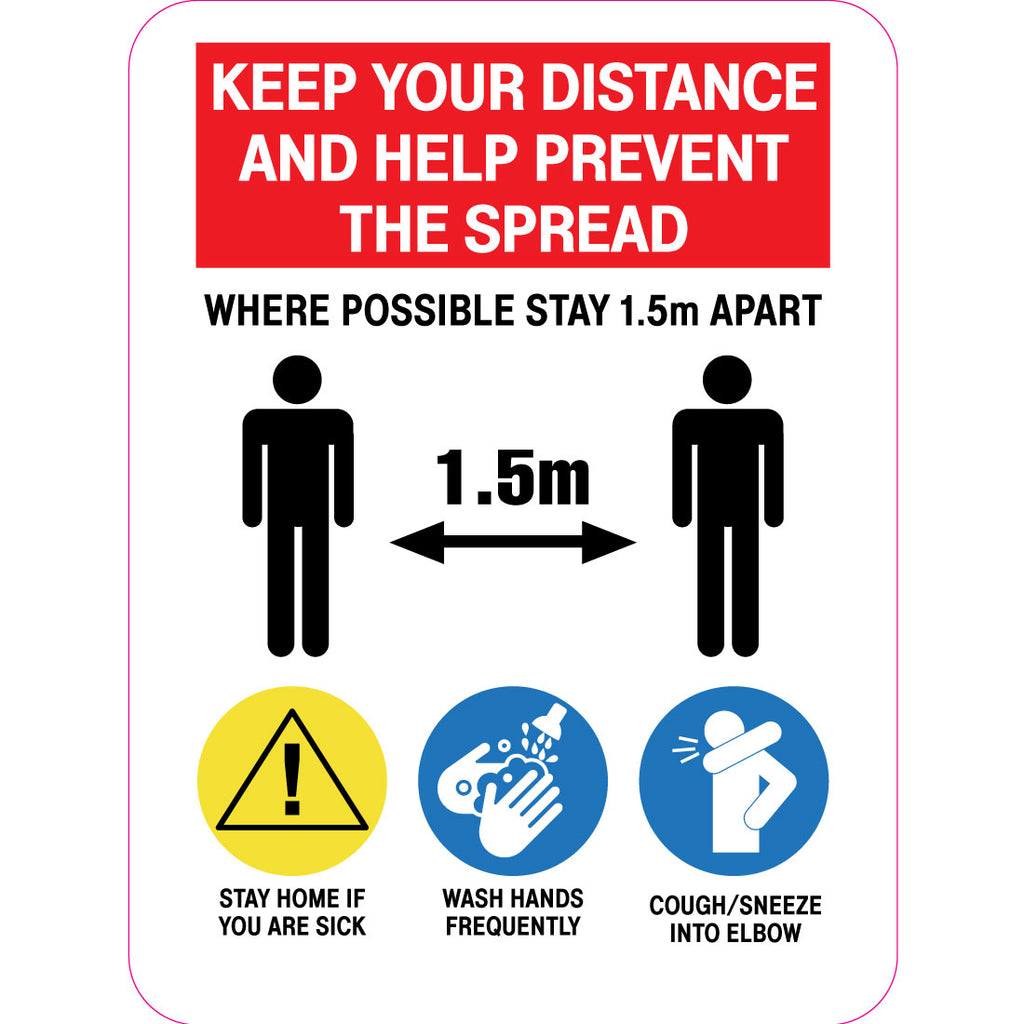 Keep Your Distance And Help Prevent The Spread  Sign