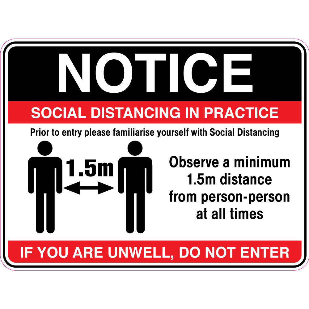Notice - Social Distancing In Place Sign
