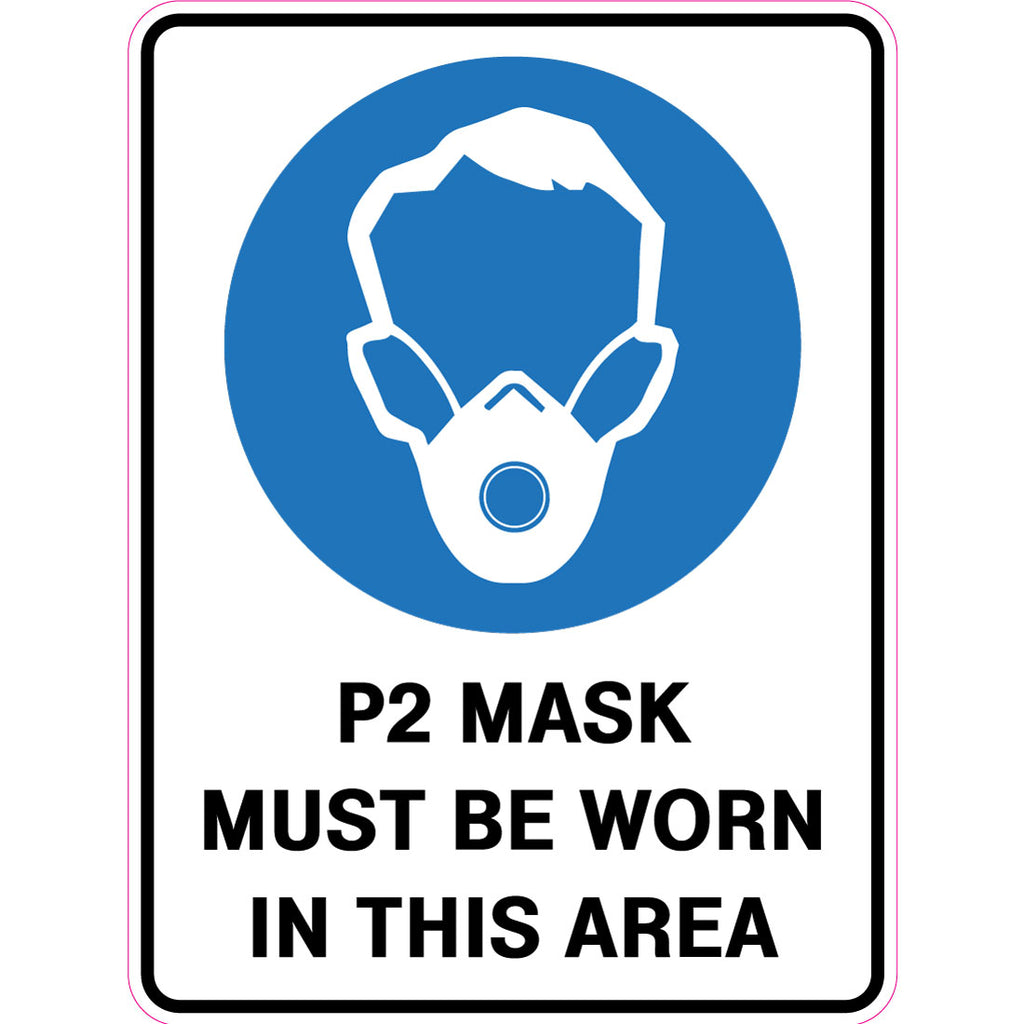 P2 Mask Must Be Worn In This Area  Sign