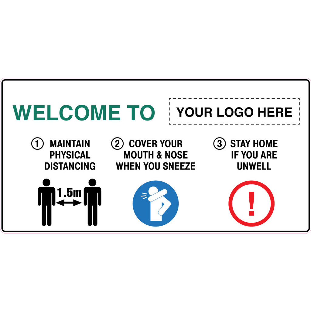 Welcome To Your Logo Here Graphic Sign