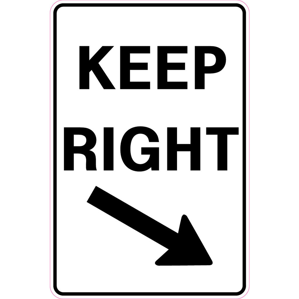 Keep Right  Sign