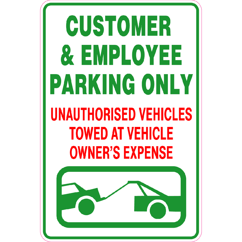 Customer & Employee Parking Only  Sign