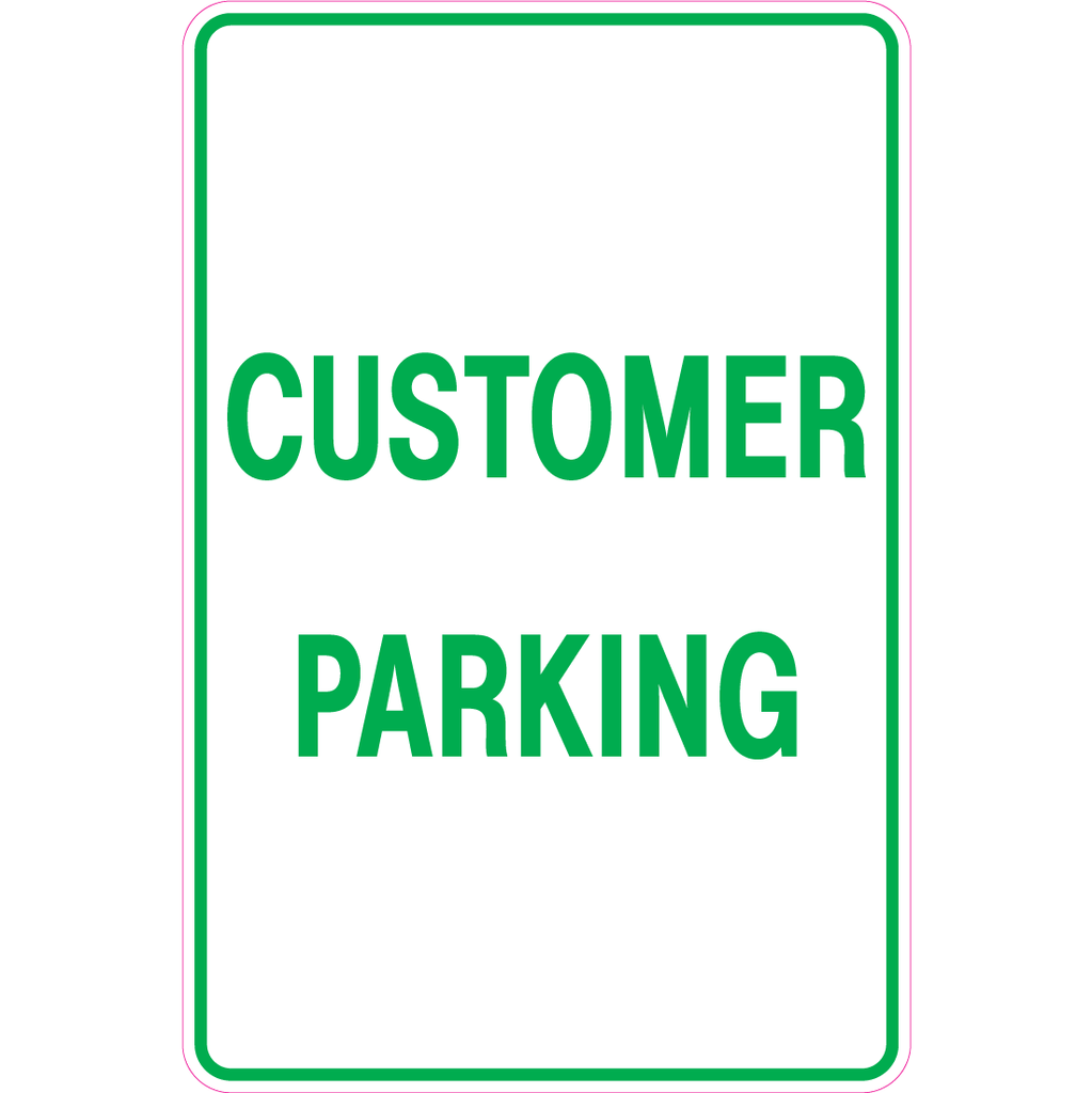 Customer Parking  Sign