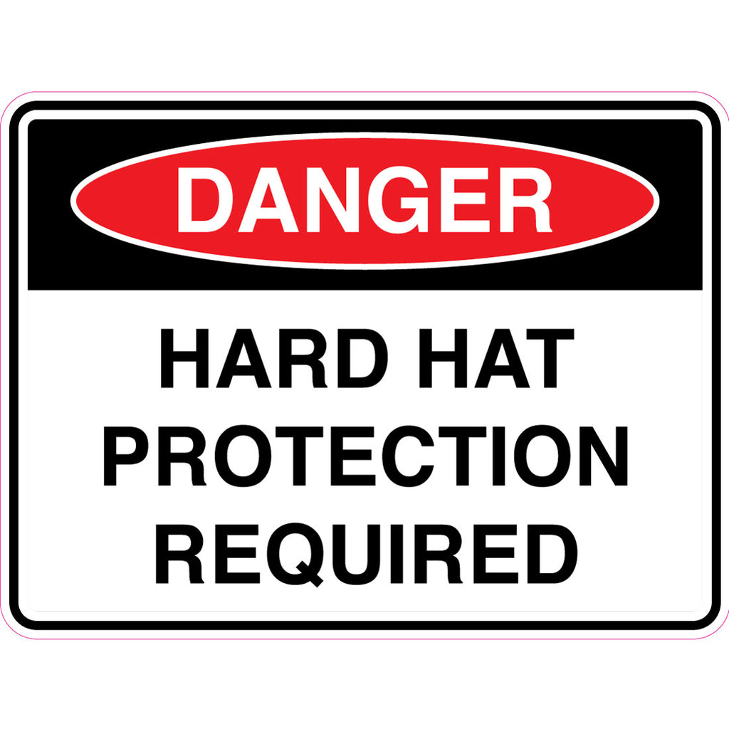Danger -  Hard Hat Protection Required  Sign