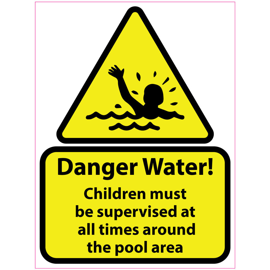 Water Safety -  Danger Water! (POOL AREA)