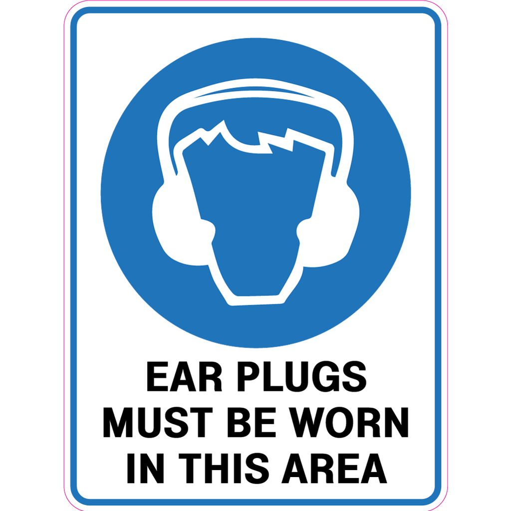 Ear Plugs Must Be Worn In This Area  Sign