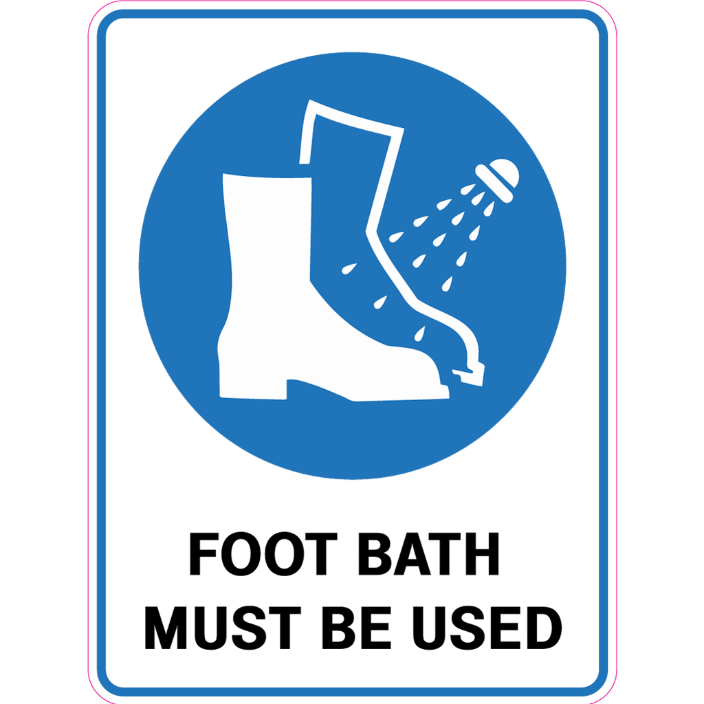 Foot Bath Must Be Used  Sign