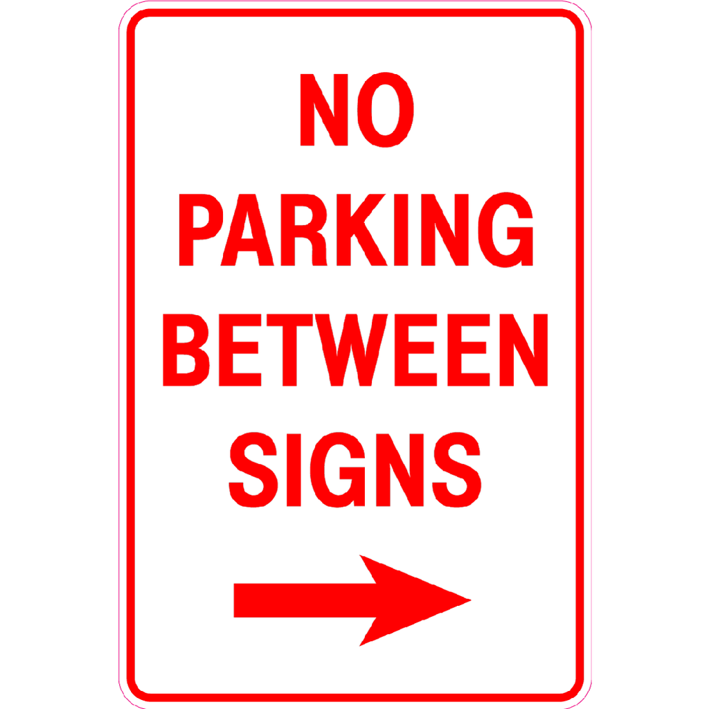 No Parking Between Signs Right Arrow  Sign
