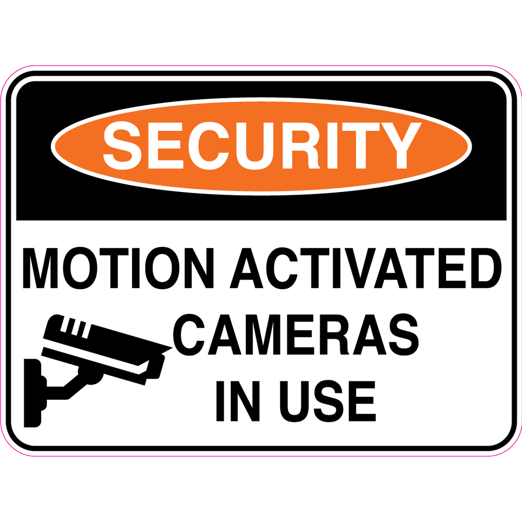 Security -  Motion Activated Cameras In Use  Sign