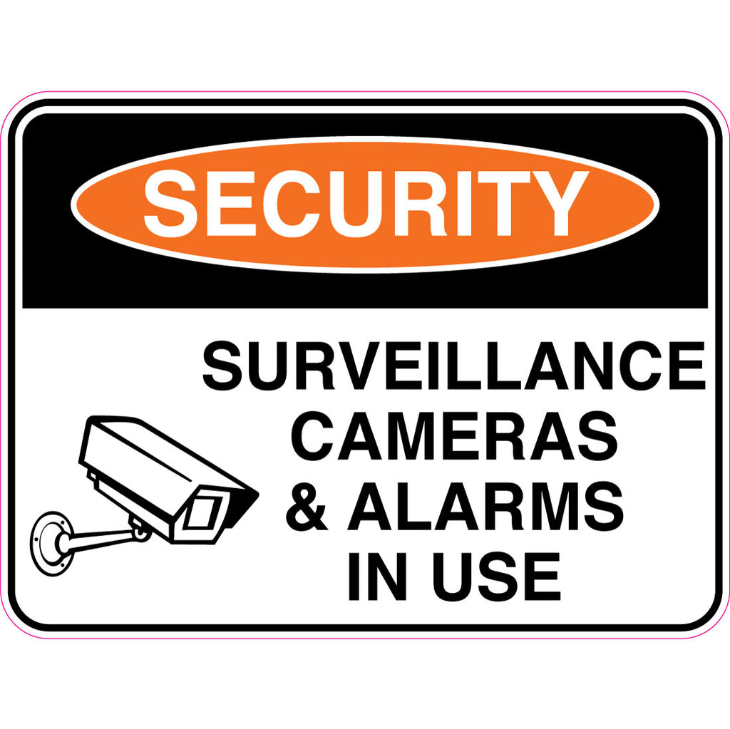 Security -  Surveillance Cameras & Alarms In Use  Sign