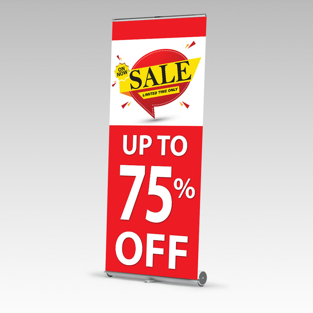 Printed "SALE - LIMITED TIME ONLY" Premium Single Side Pull Up Banner