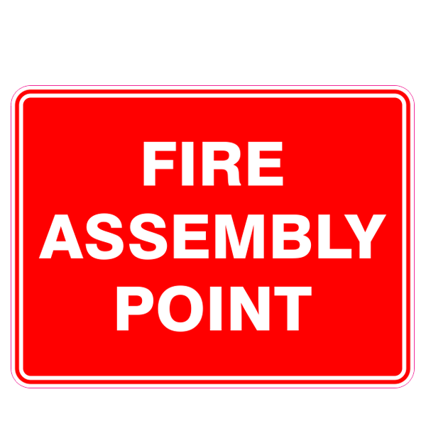 Fire Safety  Fire Assembly Point  Sign
