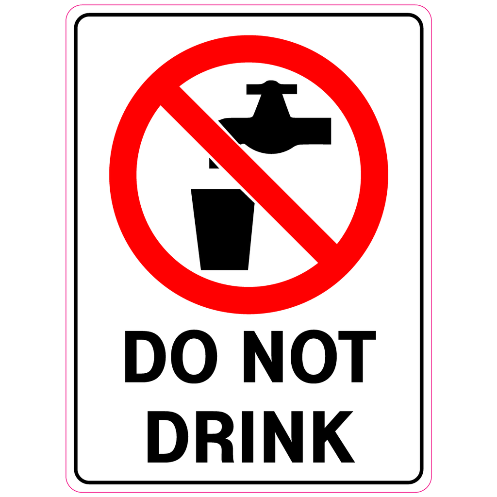 Do Not Drink  Sign